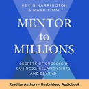 Mentor to Millions by Kevin Harrington