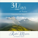 Thirty-One Days of Praise by Ruth Myers