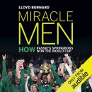 Miracle Men: How Rassie's Springbok's Won the World Cup by Lloyd Burnard