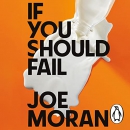 If You Should Fail: A Book of Solace by Joe Moran