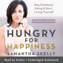 Hungry for Happiness by Samantha Skelly