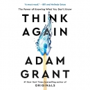 Think Again by Adam M. Grant