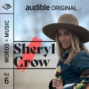 Sheryl Crow: Words and Music by Sheryl Crow