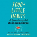 1,000 Little Habits of Happy, Successful Relationships by Marc Chernoff