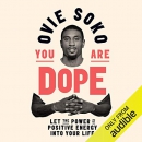 You Are Dope by Ovie Soko