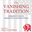 The Vanishing Tradition by Paul Gottfried