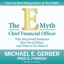 The E-Myth Chief Financial Officer by Michael Gerber