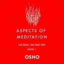 Aspects of Meditation, Book 1 by Osho