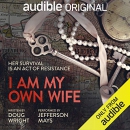 I Am My Own Wife by Doug Wright