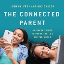 The Connected Parent by John Palfrey