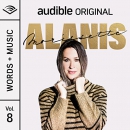 Alanis Morissette: Words and Music by Alanis Morissette