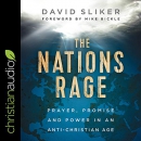 The Nations Rage by David Sliker
