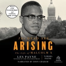 The Dead Are Arising: The Life of Malcolm X by Les Payne