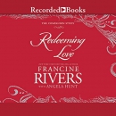 Redeeming Love: The Companion Study by Francine Rivers