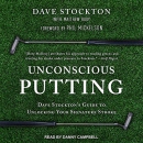 Unconscious Putting by Dave Stockton