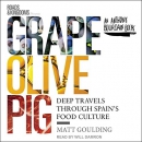 Grape, Olive, Pig by Matt Goulding