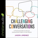 Challenging Conversations by Jason Jimenez