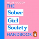 The Sober Girl Society Handbook by Millie Gooch