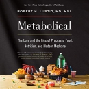 Metabolical by Robert H. Lustig
