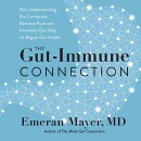 The Gut-Immune Connection by Emeran Mayer