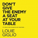 Don't Give the Enemy a Seat at Your Table by Louie Giglio