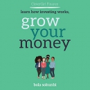 Clever Girl Finance: Learn How Investing Works, Grow Your Money by Bola Sokunbi