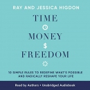 Time, Money, Freedom by Ray Higdon