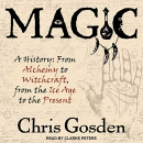 Magic: A History by Chris Gosden