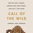 Call of the Wild by Kimberly Ann Johnson