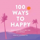 100 Ways to Happy