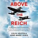 Above the Reich by Colin Heaton