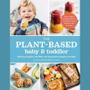 The Plant-Based Baby and Toddler by Alexandra Caspero