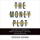 The Money Plot by Frederick Kaufman