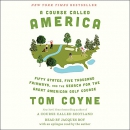 A Course Called America by Tom Coyne