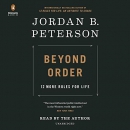Beyond Order: 12 More Rules for Life by Jordan Peterson