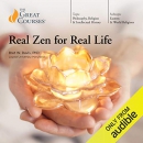 Real Zen for Real Life by Bret W. Davis