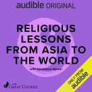 Religious Lessons from Asia to the World by Constance Kassor