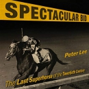 Spectacular Bid by Peter Lee
