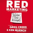 R.E.D. Marketing: The Three Ingredients of Leading Brands by Greg Creed