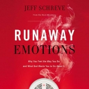 Runaway Emotions by Jeff Schreve