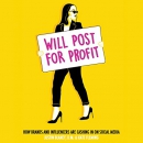 Will Post for Profit by Justin Blaney