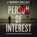 Person of Interest by J. Warner Wallace