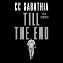 Till the End by C.C. Sabathia