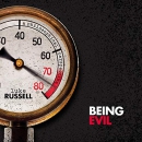 Being Evil: A Philosophical Perspective by Luke Russell