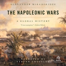 The Napoleonic Wars by Alexander Mikaberidze