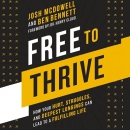 Free to Thrive by Josh McDowell