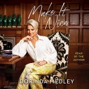 Make It Nice by Dorinda Medley