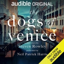 The Dogs of Venice by Steven Rowley