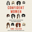 Confident Women by Tori Telfer