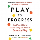 Play to Progress by Allie Ticktin